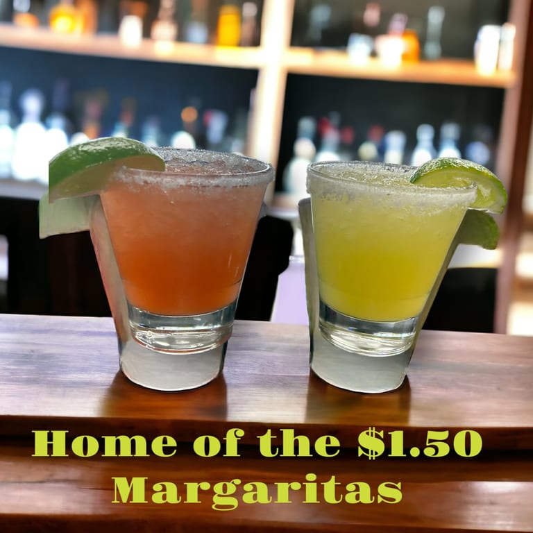 $1.50 Margaritas, All Day Every Day!